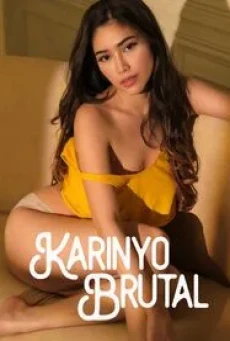 Karinyo Brutal (2024) คารินโย บรูทัล