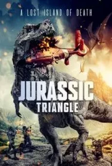 Jurassic Triangle (2024) จูราสสิกไทรแองเกิล - ดูหนังออนไลน