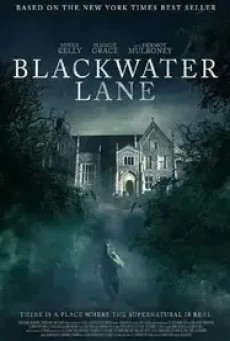 Blackwater Lane (2024) แบล็ควอเตอร์เลน