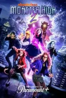 Monster High 2 (2023) - ดูหนังออนไลน